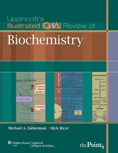 Lippincott's Illustrated Q&A Review of Biochemistry (Lippincott's Illustrated Reviews Series) (Lippincott Illustrated Reviews Series)