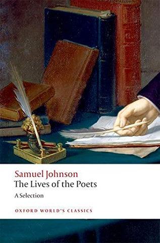The Lives of the Poets A Selection (Oxford World's Classics)