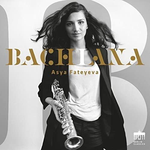Asya Fateyeva - Bach: Bachiana [CD]