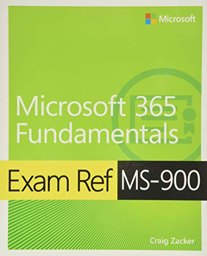 Microsoft 365 Fundamentals Exam Ref MS-900