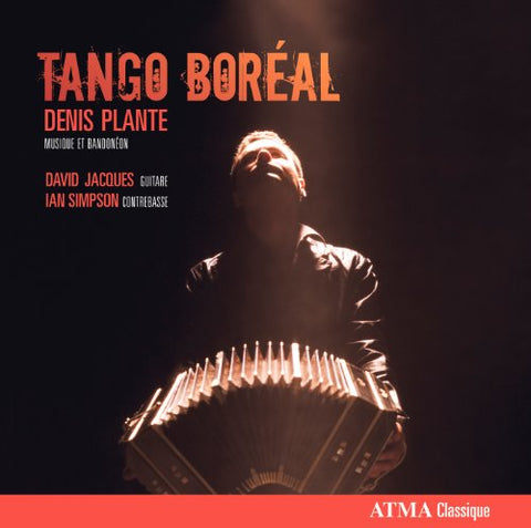 Plante/jacques/simpson - Tango Boreal [CD]