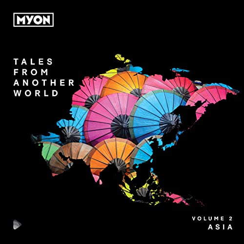 Myon - Tales From Another World, Volume 02 - Asia [CD]