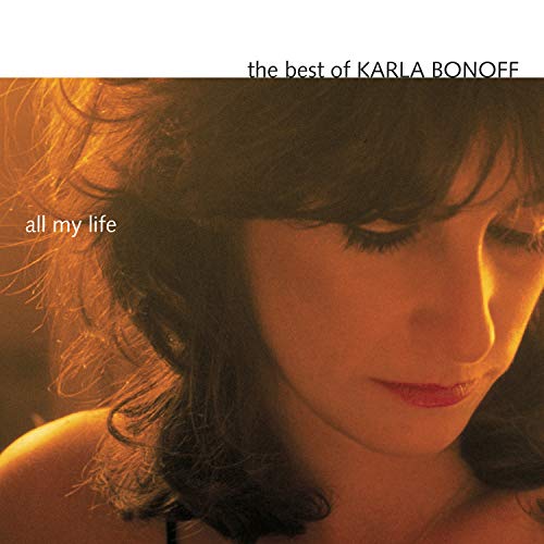 Bonoff Karla - All My Life: The Best of Karla Bonoff [CD]