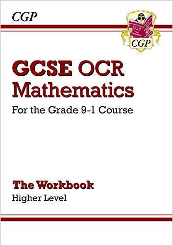 GCSE Maths OCR Workbook: Higher - for the Grade 9-1 Course (CGP GCSE Maths 9-1 Revision)