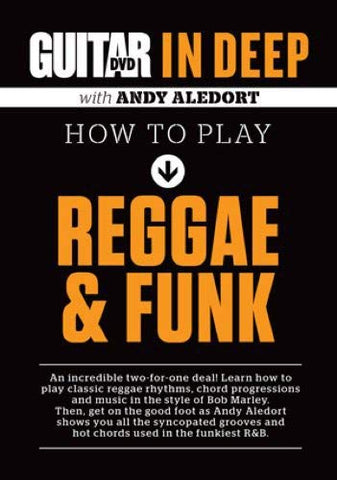 Guitar World In Deep -- How To Play Reggae And Funk [DVD]