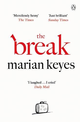 "The Break" by Marian Keyes: white book cover with red and black title text.