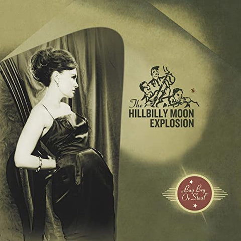 Hillbilly Moon Explosion - Buy Beg Or Steal  [VINYL]