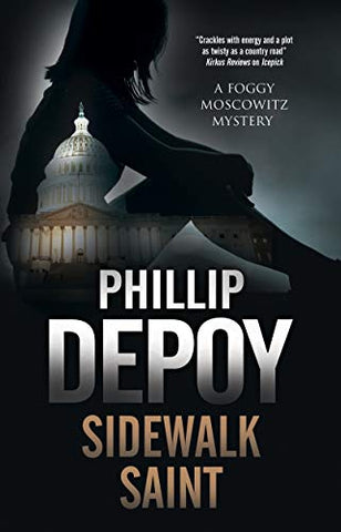 Sidewalk Saint (A Foggy Moskowitz Mystery)