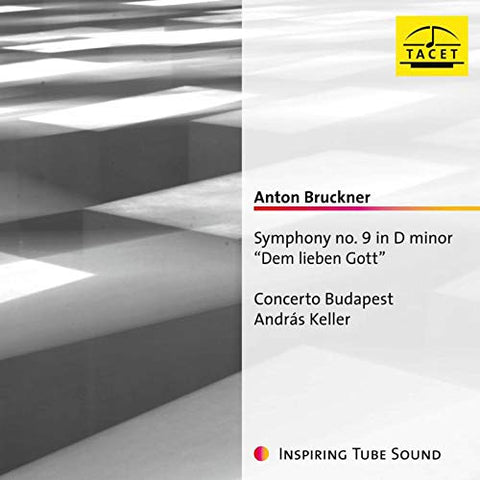 Concerto Budapest - Anton Bruckner: Symphony No. 9 In D Minor dem Lieben Gott [CD]