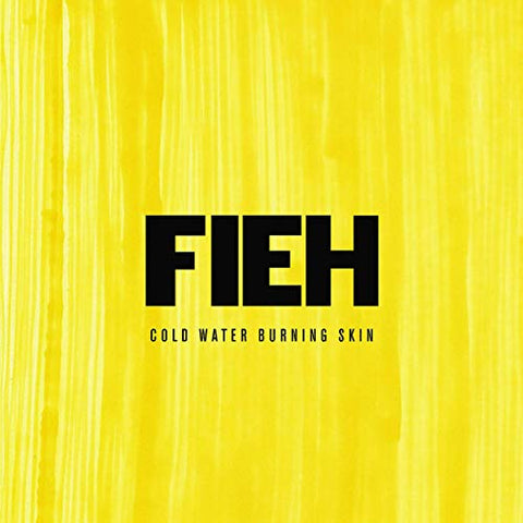 Fieh - Cold Water Burning Skin [CD]