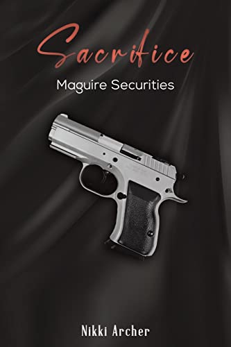 Sacrifice: Maguire Securities