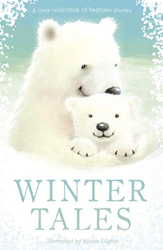 Winter Tales (Animal Anthologies)