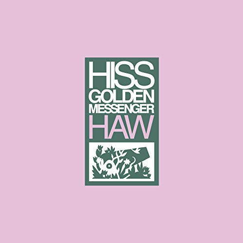 Hiss Golden Messenger - Haw (Reissue) [CD]
