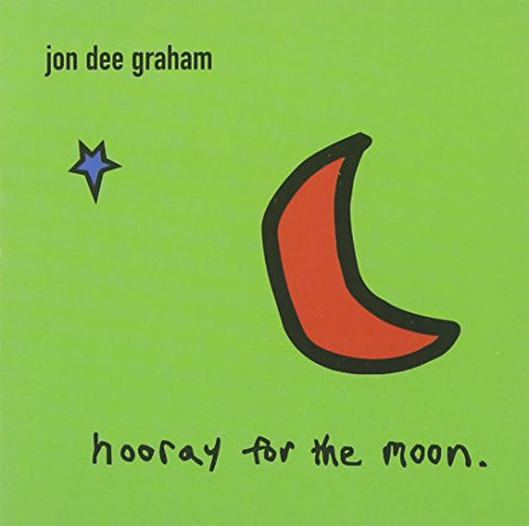 Jon Dee Graham - Hooray For The Moon [CD]