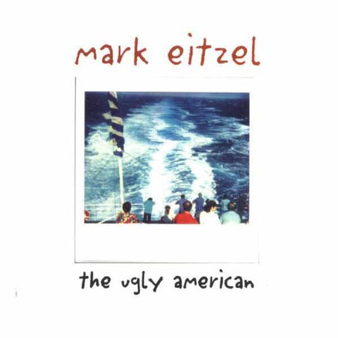 Eitzel Mark - The Ugly American [CD]