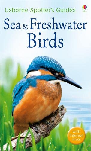 Sea and Freshwater Birds (Usborne Spotter's Guide) (Spotter's Guides)