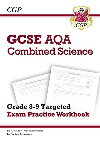 New GCSE Combined Science AQA Grade 8-9 Targeted Exam Practice Workbook (includes Answers) (CGP GCSE Combined Science 9-1 Revision)