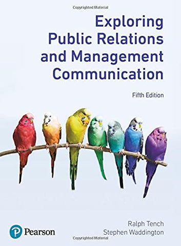 Exploring Public Relations and Management Communication, 5th Edition