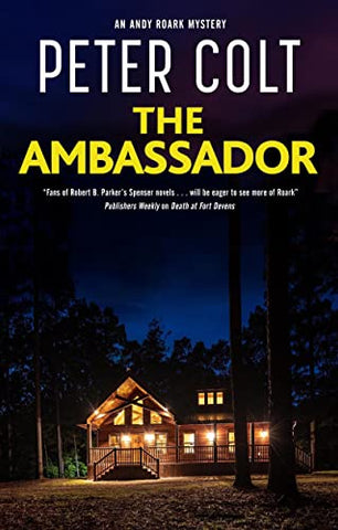 The Ambassador: 4 (An Andy Roark mystery)