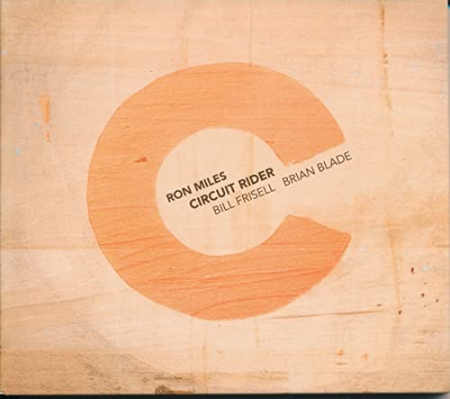 Miles Ron/bill Frisell/b Blade - Circuit Rider [CD]