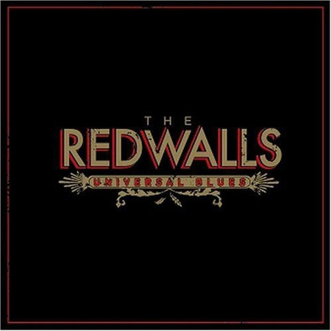 Redwalls.the - Universal Blues [CD]