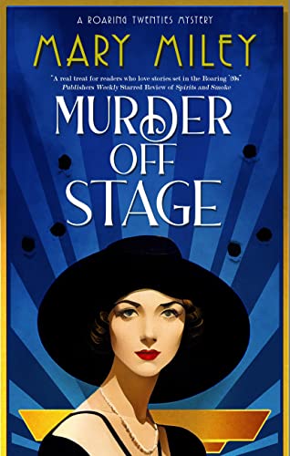 Murder Off Stage: 5 (A Roaring Twenties Mystery)
