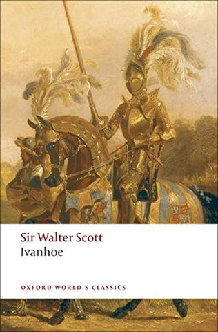 Ivanhoe (Oxford World's Classics)