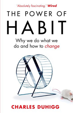 Charles Duhigg - The Power of Habit