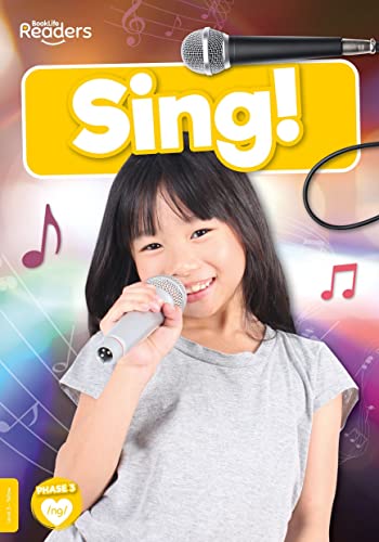 Sing! (BookLife Non-Fiction Readers)