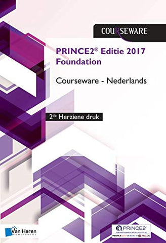 Prince2 (R) Editie 2017 Foundation Courseware Nederlands - 2de Herziene Druk