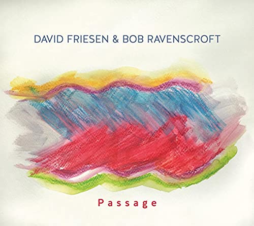 David Friesen Bob Ravenscroft - Passage [CD]