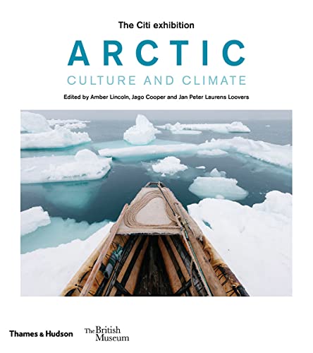 Arctic: culture and climate (British Museum)