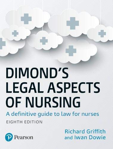 Dimond's Legal Aspects of Nursing: A definitive guide to law for nurses (0)