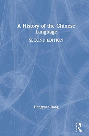 A History of the Chinese Language