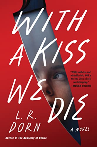 With a Kiss We Die: A Novel