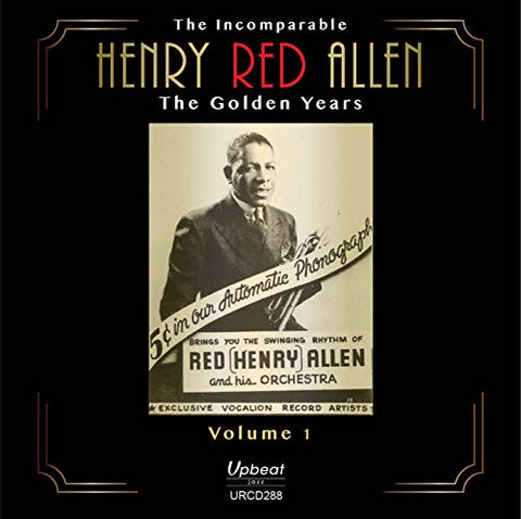 Henry Red Allen - The Incomparable Henry Red Allen Volume 1 [CD]