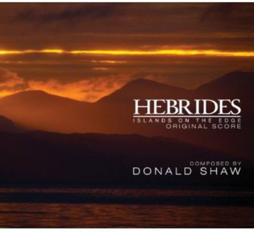 Donald Shaw - Hebrides: Islands On The Edge [CD]