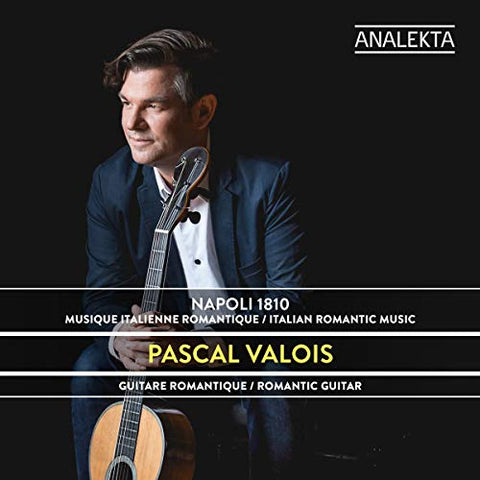 Pascal Valois - Napoli 1810: Italian Romantic Music [CD]