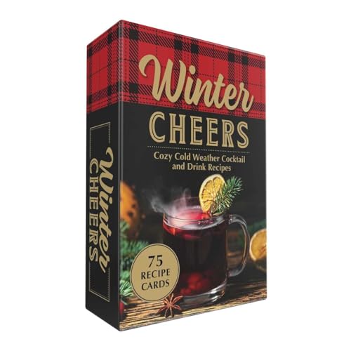 Winter Cheers: Cozy Cold Weather Cocktail and Drink Recipes (Seasonal Cocktail Recipes Card Set)