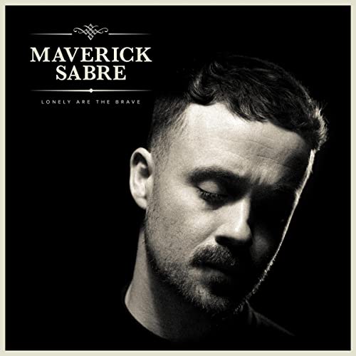 Maverick Sabre - LONELY ARE THE BRAVE (MAV'S VERSION)  [VINYL]