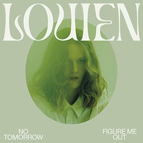 Louien - No Tomorrow / Figure Me Out [VINYL]