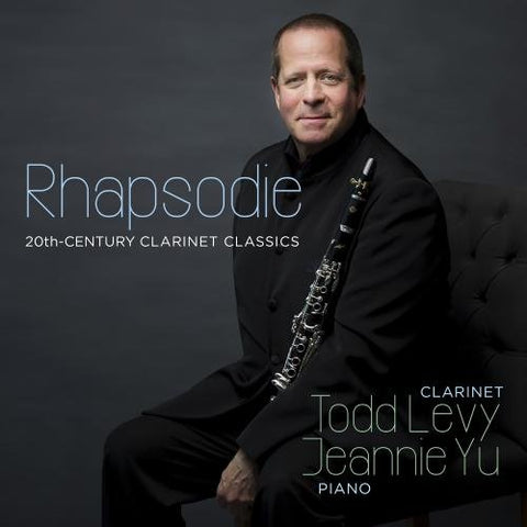 Levy Todd - Rhapsodie - 20Th Century Clarinet Classics [CD]