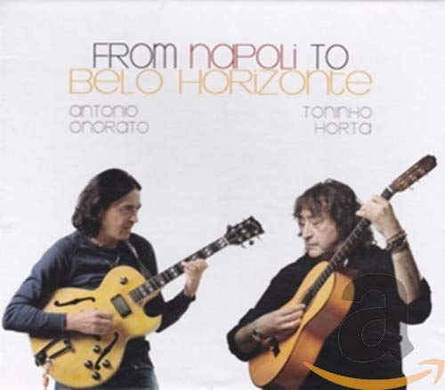 Antonio Onorato & Toninho Hort - From Napoli to Belo Horizonte [CD]