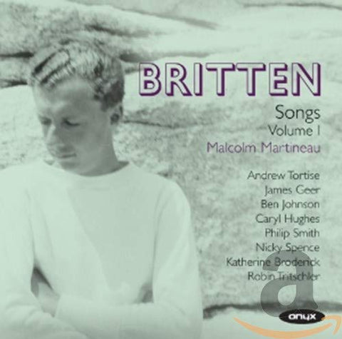 Malcolm Martineau - Britten: Complete Songs Vol 1 [CD]