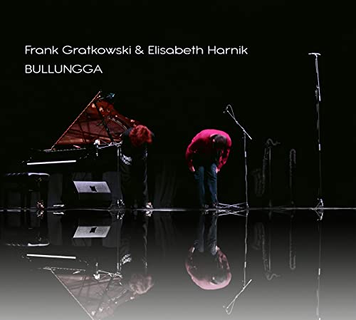 Gratkowski Frank & Elisabeth - Bullungga [CD]
