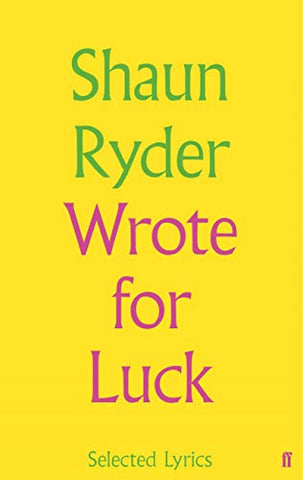 Wrote For Luck: Selected Lyrics