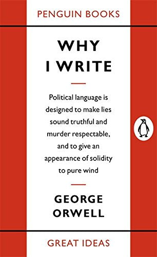 "Book cover with red and white design, featuring title 'Why I Write' and George Orwell's name."