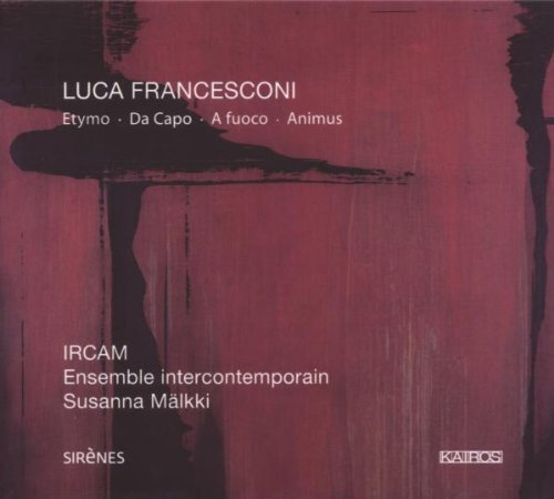 Hannigan/Marquez/Sluchin/IRCAM/Ensemble Intercont. - Etymo [CD]