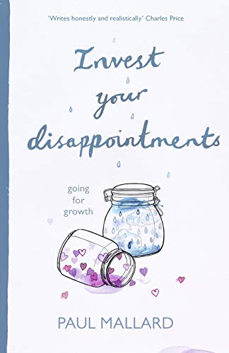 Invest Your Disappointments: Going For Growth