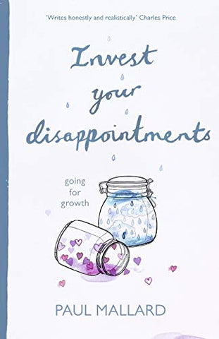 Invest Your Disappointments: Going For Growth